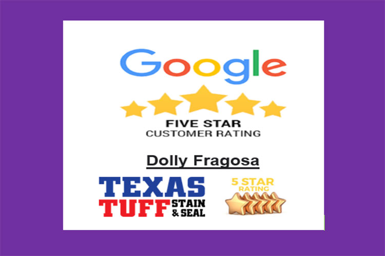 Texas Tuff Stain & Seal Testimonials
